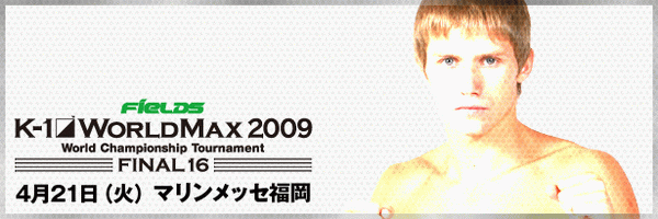 Turnierübersicht - K-1 World Max 2009 Final 16